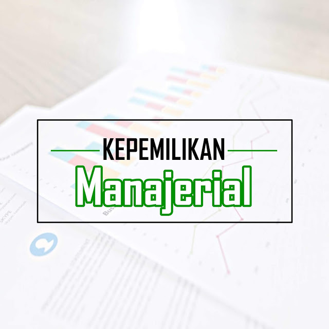 Cara Mencari Data Kepemilikan Manajerial (Saham Manajerial)