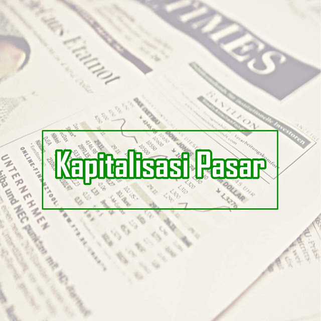 Data Kapitalisasi Pasar 2018 (Semua Emiten di Bursa Efek Indonesia)