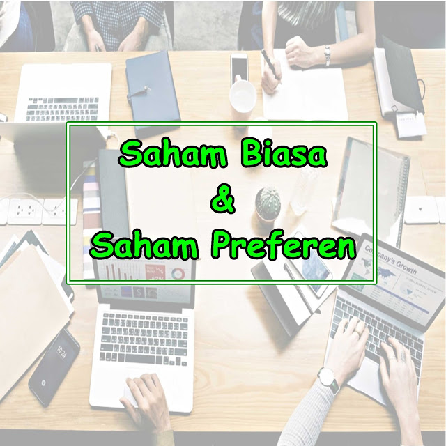 Gambar Saham Biasa dan Saham Preferen