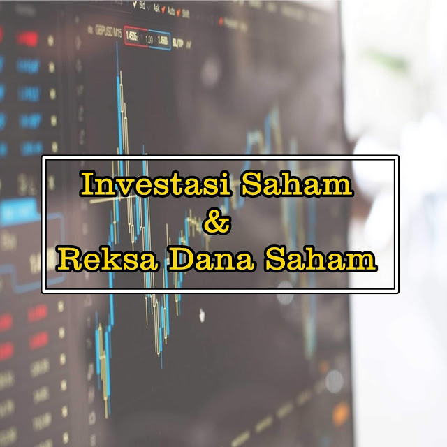 Perbedaan Investasi Saham dan Reksa Dana Saham